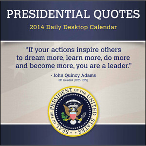 Home > Obsolete >Presidential Quotes 2014 Desk Calendar