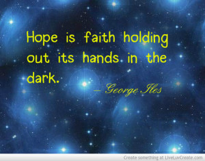 Inspirational Quote About Hope And Faith
