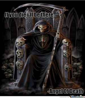 Angel Of Death Quotes