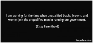 time when unqualified blacks, browns, and women join the unqualified ...