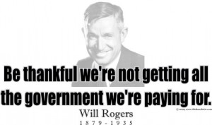Design #GT311 Will Rogers - Be thankful we're not getting