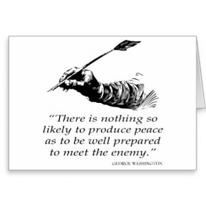 George Washington Quote - Peace - Quotes Greeting Card