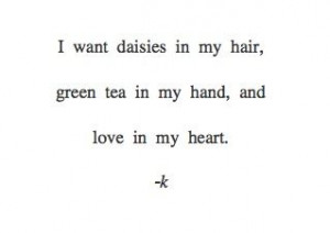 Green tea love dasiy