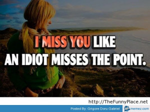 miss you funny quote with image