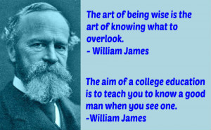 Two profound education quotes by William James.