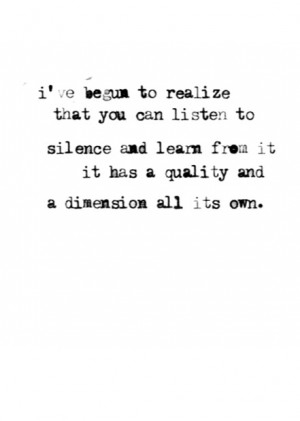 ... To Me Quotes, Wisdom, Silence, So True, Quotable Quotes, Living
