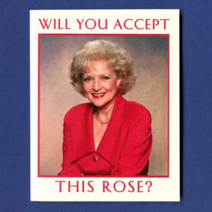 BETTY WHITE CARD - Rose Nylund From Golden Girls - Funny Greeting Card ...
