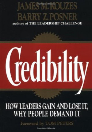 Start by marking “Credibility: How Leaders Gain & Lose It, Why ...