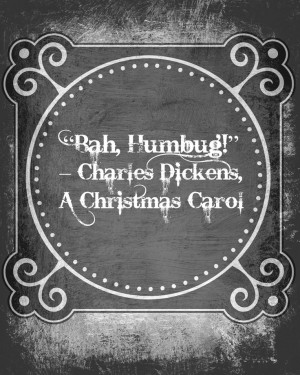 Charles Dickens 'Bah Humbug!' A Christmas Carol Advent Calendar Quote