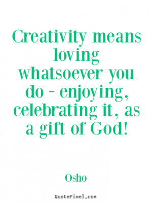 of god osho more inspirational quotes love quotes motivational quotes ...
