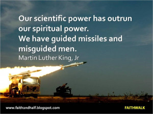 ... you will follow (guidance system) quote by Dr. Martin Luther King, Jr