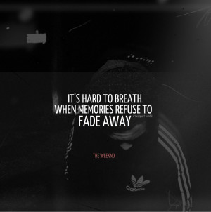 Displaying 19> Images For - The Weeknd Tumblr Quotes...