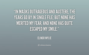 Masks Outrageous And Austere The Years Single File But