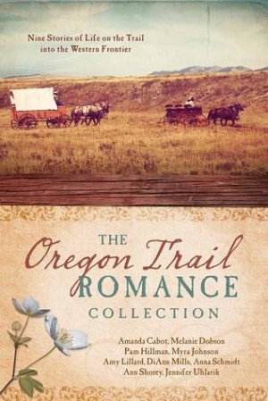 ... Collection: 9 Stories of Life on the Trail into the Western Frontier