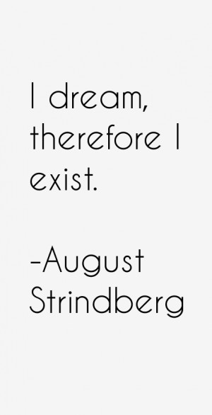 August Strindberg Quotes & Sayings
