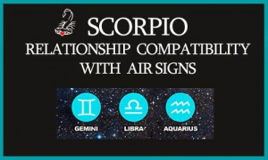 ... Air Signs Compatibility (Gemini, Libra, Aquarius) | Scorpio Quotes