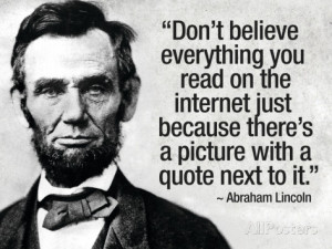 Don't Believe the Internet Lincoln Humor Poster Art Print