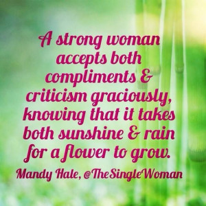 strong woman accepts both compliments and criticism graciously ...