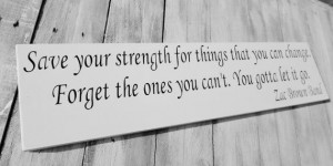 Inspirational Zac Brown Band quote sign 