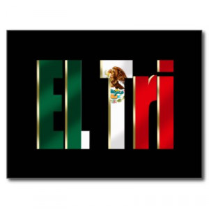 el_tri_mexico_soccer_futbol_mexican_pride_logo_postcard ...