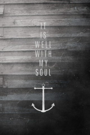 It is well with my soul (sea loving)