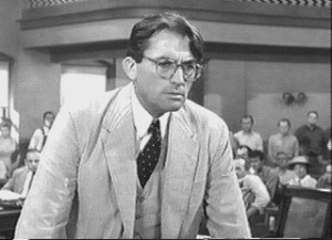 Atticus Finch from TO KILL A MOCKINGBIRD (played by Gregory Peck)