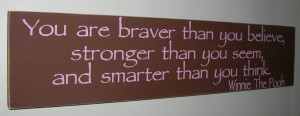 ON SALE TODAY Inspirational Quotes You are Braver Than You Believe ...