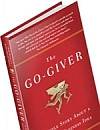 the go giver is a great story about joe an ambitious young go getter ...