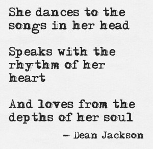 She dances to the songs in her head Speaks with the rhythm of her ...
