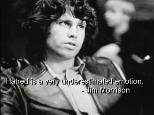 jim-morrison-quotes-sayings-hatred-emotion-meaningful.jpg