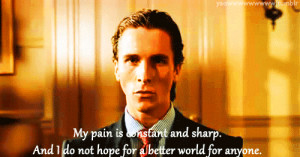 Go Back > Gallery For > American Psycho Quotes