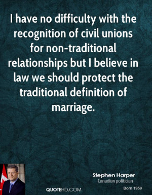 no difficulty with the recognition of civil unions for non-traditional ...