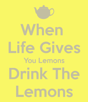 when life gives you lemons funny quotes