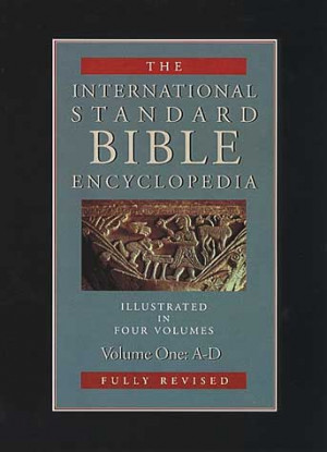 Standard Bible Encyclopedia (ISBE) 4 Volumes, 2nd ed., bible, bible ...