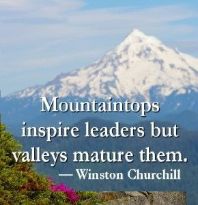 mountains and valleys quote