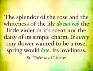 Beautiful quote by St. Therese.