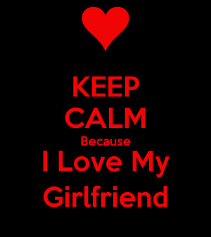 Keep Calm And Love Your