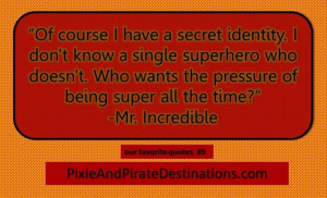 Disney #quote #9 -- Mr. Incredible -- http://www ...