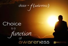 of awareness. Raise your awareness through personal development ...
