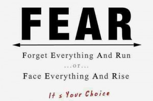 Face your fears