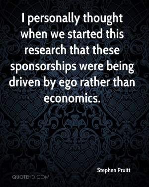 ... That These Sponsorships Were Being Driven By Ego Rather Than Economics
