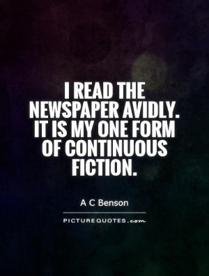 ... avidly. It is my one form of continuous fiction Picture Quote #1