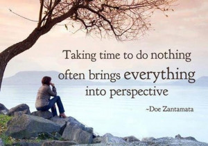 Taking time to do nothing quote.
