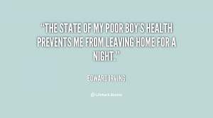 quote-Edward-Irving-the-state-of-my-poor-boys-health-18982.png