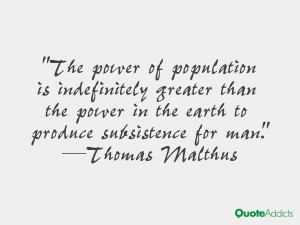 The power of population is indefinitely greater than the power in the ...