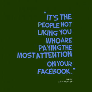 Quotes Picture: it's the people not liking you who are paying the most ...