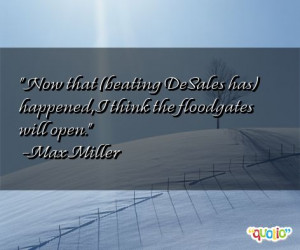 quotes about desales follow in order of popularity. Be sure to ...