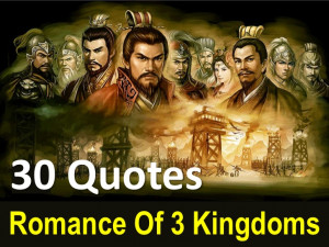 30 Quotes From Romance Of 3 Kingdoms!!!