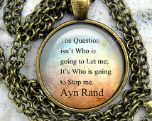 Ayn Rand Quote, Rand Paul, Quote Je welry, Politics, Philosophy ...