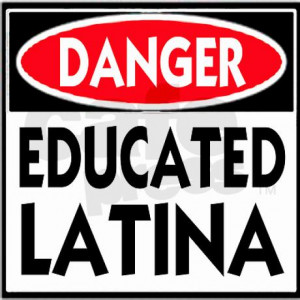 Danger -- Educated LATINA T-Shirt Sticker by BLOC_LIFE_ENT